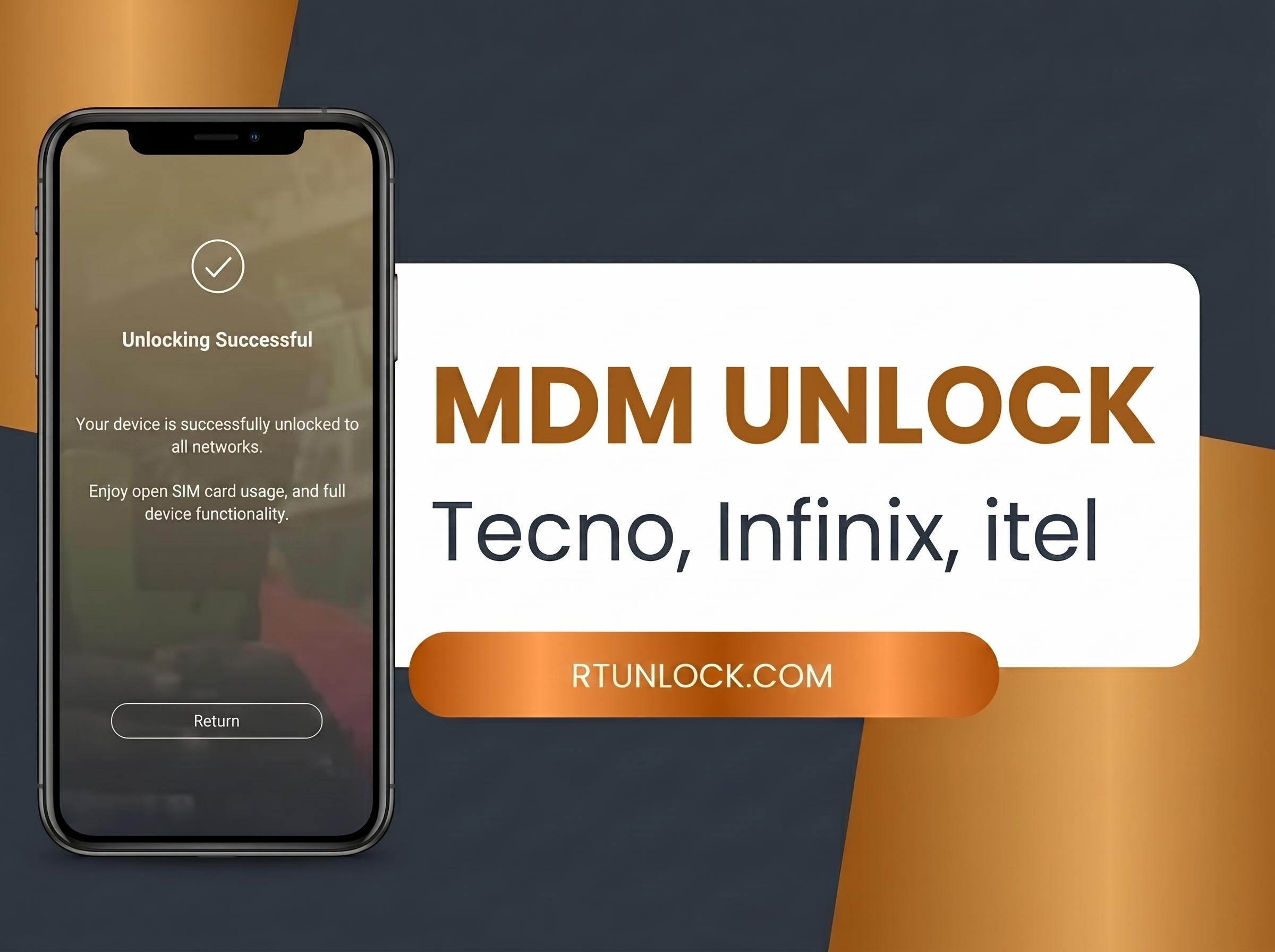 TECNO/INFINIX/iTel - MDM UNLOCK | iMEI & Lock Screen Pic Required | Time: 1–48 Hours 72 max ✅